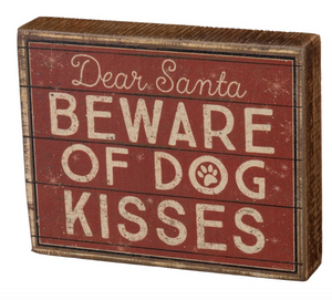 Beware of Dog Kisses Block